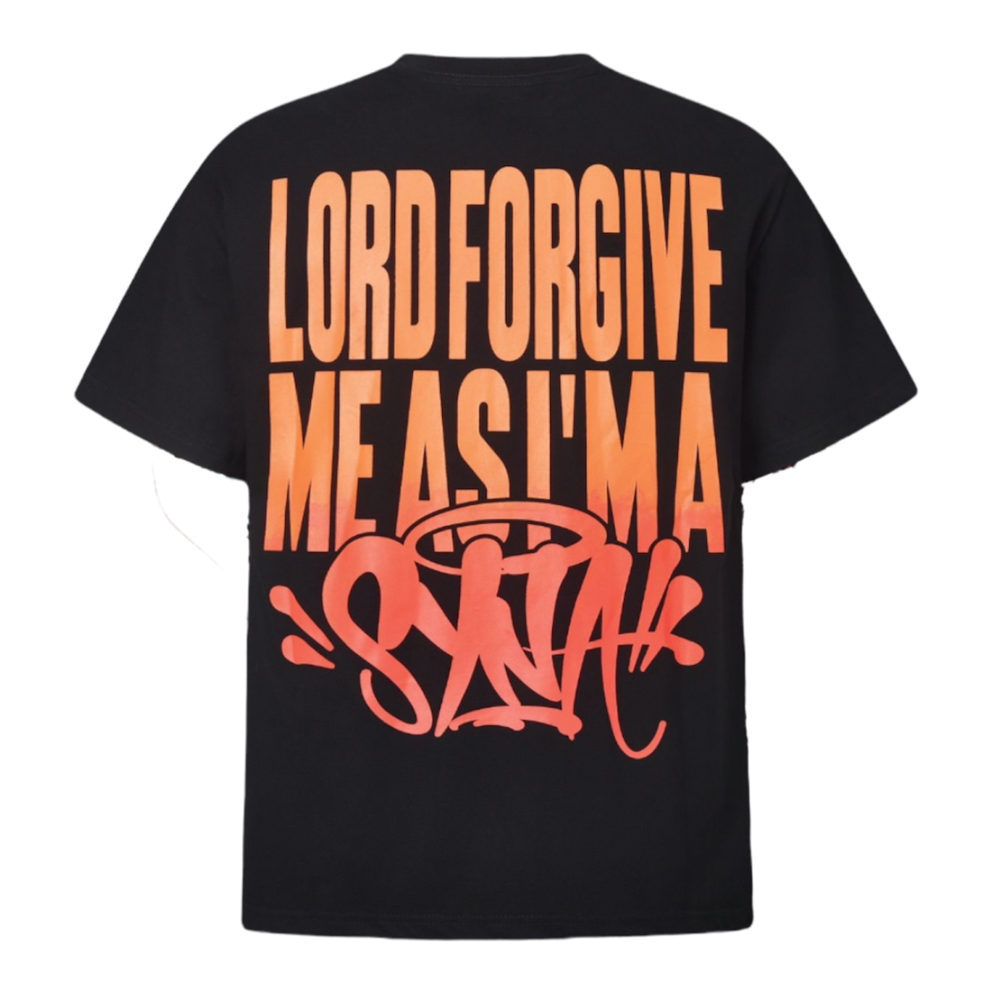 Syna World “Lord Forgive Me As I’MA “Tee 'Black Orange'